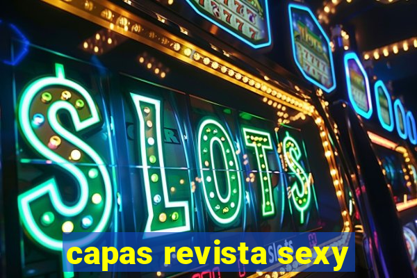 capas revista sexy